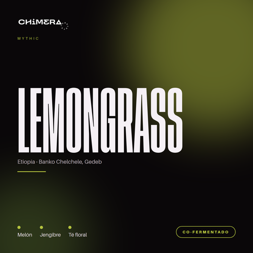 Chimera Mythic Etiopía Lemongrass — café anaeróbico co-fermentado