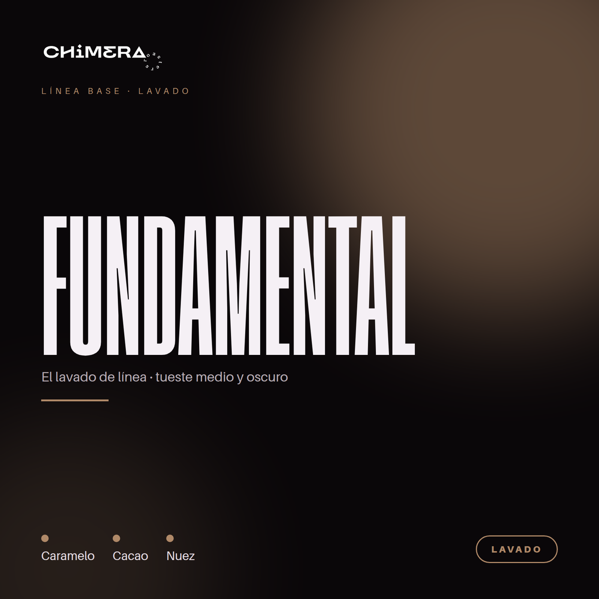 Chimera Fundamental Lavado — el lavado de línea de Chimera Roasters, café de especialidad tostado en Monterrey
